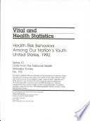 Health-risk behaviors among our nation's youth : United States, 1992