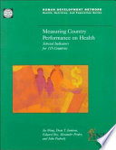 Measuring country performance on health : selected indicators for 115 countries /
