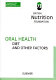 Oral health--diet and other factors : the report of the British Nutrition Foundation's Task Force /