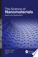 The science of nanomaterials : basics and applications /