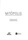 Mitópolis : un ensayo sobre arte y memoria en el espacio público /