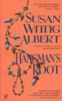 Hangman's root : a China Bayles mystery /