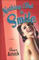 Nothing but a smile : a novel /