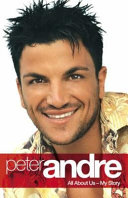 Peter Andre : all about us : my story /
