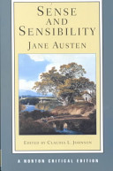 Sense and sensibility : authoritative text, contexts, criticism /
