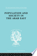 Population and society in the Arab east /