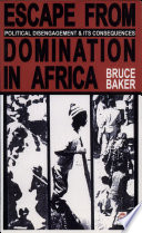Escape from domination : political disengagement & its consequences /