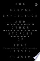 The corpse exhibition and other stories of Iraq /