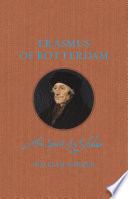 Erasmus of Rotterdam : The Spirit of a Scholar /
