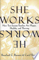 She works/he works : how two-income families are happy, healthy, and thriving /