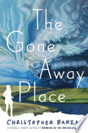 The gone away place /