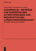 Hvanndalir - Beiträge zur europäischen Altertumskunde und mediävistischen Literaturwissenschaft : Festschrift für Wilhelm Heizmann /