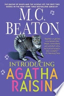 Introducing Agatha Raisin : The quiche of death ; The vicious vet /