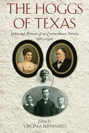 The Hoggs of Texas : letters and memoirs of an extraordinary family, 1887-1906 /