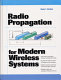 Radio propagation for modern wireless applications /