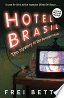 Hotel Brasil : the mystery of the severed heads /