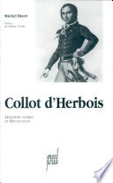 Collot dHerbois : l�egendes noires et R�evolution /
