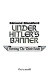 Under Hitler's banner : serving the Third Reich /