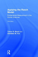 Applying the Rasch model : fundamental measurement in the human sciences /