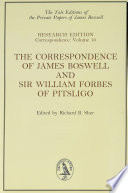 The correspondence of James Boswell and Sir William Forbes of Pitsligo /