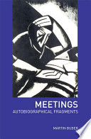 Meetings : autobiographical fragments /