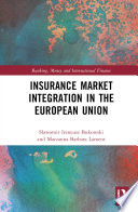 Insurance market integration in the European Union /