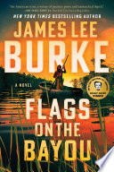 Flags on the bayou : a novel /