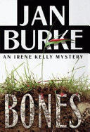 Bones : an Irene Kelly mystery /