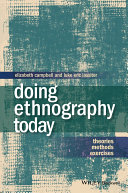 Doing ethnography today : theories, methods, exercises /