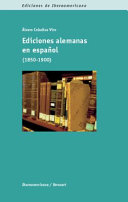 Ediciones alemanas en español (1850-1900) /
