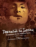 Dreaming in Indian : contemporary Native American voices /