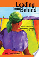 Leading from behind : women in community development in Rhodesia, 1973-1979 /
