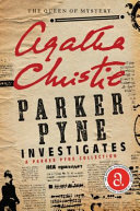Parker Pyne investigates : a Parker Pyne collection /
