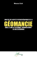 Analyse des aspects psychothérapiques de la géomancie dans la zone de Djitoumou, arrondissement de Ouéléssébougou /