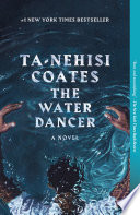 The water dancer : a novel /