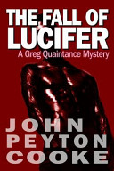 The fall of Lucifer : a Greg Quaintance novel /