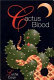 Cactus blood : a mystery novel /