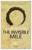 The invisible mile /
