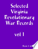 Selected Virginia Revolutionary War records /