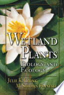 Wetland plants : biology and ecology /