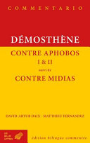 Contre Aphobos I & II ; Contre Midias /