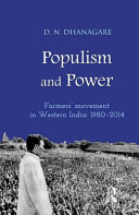 Populism and power : farmers' movement in Western India, 1980-2014 /