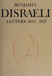 Benjamin Disraeli Letters : 1835-1837, Volume II /
