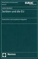 Serbien und die EU : Staatsreform und europäische Integration /