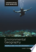 Environmental geography : people and the environment /