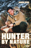 Hunter by nature /