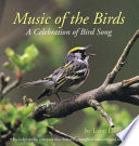 Music of the birds : a celebration of bird song /