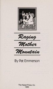 Raging mother mountain /