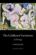The Goldkorn Variations : a trilogy /