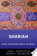 Shariah : what everyone needs to know /